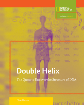 Hardcover Double Helix: The Quest to Uncover the Structure of DNA Book