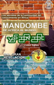 Hardcover MANDOMBE, de África al Mundo. UNA GRAN REVELACIÓN.: Colección África [Spanish] Book