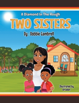 Paperback Two Sisters: A Diamond in the Rough Book