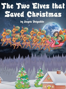 Hardcover The Two Elves that Saved Christmas Book