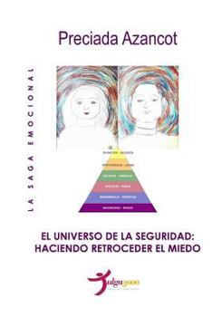 Paperback El universo de la Seguridad: Haciendo retroceder el temor [Spanish] Book