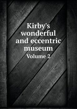 Paperback Kirby's wonderful and eccentric museum Volume 2 Book