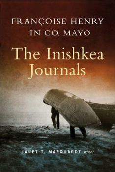 Paperback Francoise Henry in Co. Mayo: The Inishkea Journals Book