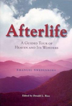 Paperback Afterlife: A Guided Tour of Heaven and Its Wonders Book