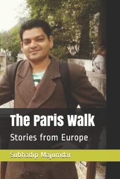 Paperback The Paris Walk: Stories from Europe Book