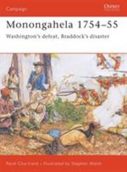 Paperback Monongahela 1754-55: Washington's Defeat, Braddock's Disaster Book