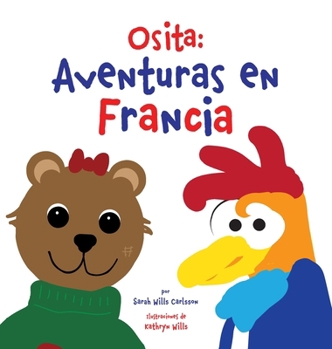 Hardcover Osita: Aventuras en Francia [Spanish] Book