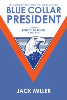 Paperback Blue Collar President Book