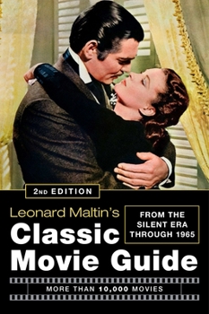 Paperback Leonard Maltin's Classic Movie Guide: From the Silent Era Through 1965 Book