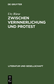 Hardcover Zwischen Verinnerlichung Und Protest: McCullers - Salinger - Malamud - Bellow - Capote [German] Book