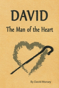 Paperback David: The Man of the Heart Book