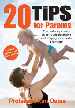 Paperback 20 Tips for Parents: Managing Your Children's Behaviour in the Early Years Book
