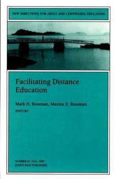 Paperback Facilitating Distance Education Book