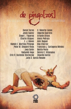 Paperback de Pinga[zos]: Antología gaybiqueer de cuento y comic pornoerótico [Spanish] Book