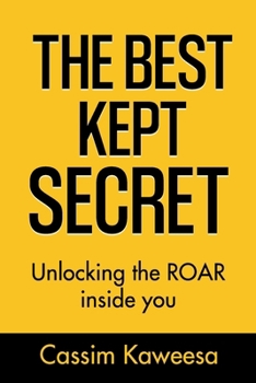 Paperback The Best Kept Secret: Unlocking the ROAR inside you Book