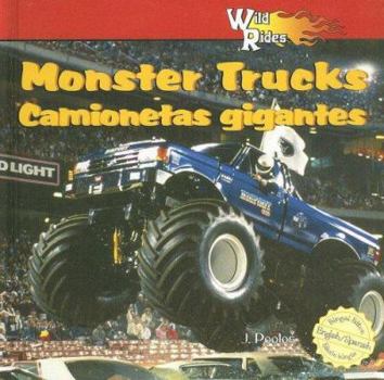Library Binding Wild about Monster Trucks / Camionetas Gigantes Book