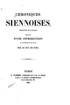 Paperback Chroniques siennoises traduites de l'italien [French] Book