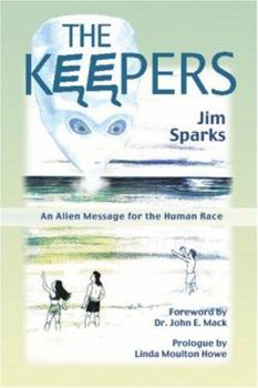 Paperback The Keepers: An Alien Message for the Human Race Book