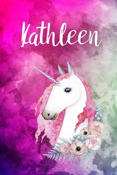 Kathleen: Cute Unicorn Notebook Writing Journal for Girls,6x9 dimension|121pages,Personalized With Name,  Personalized Writing Journal,Notebook for Women and Girls, Personalized Notebook/Journal Gift