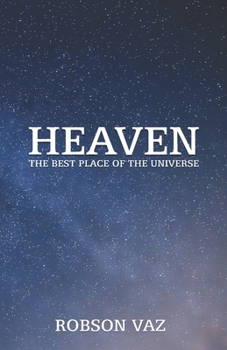 Paperback Heaven: The Best Place of the Universe Book