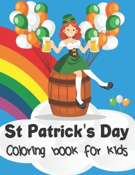 Paperback St Patrick's Day Coloring book for kids: Would You Rather Kids Book st patricks day child book, st patricks day book for toddlers, st patricks day kid Book