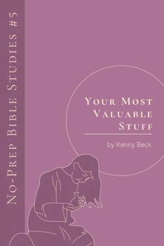 Paperback Your Most Valuable Stuff Book