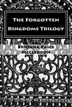 Paperback The Forgotten Kingdoms Trilogy Book