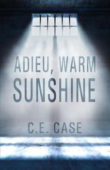 Paperback Adieu Warm Sunshine Book