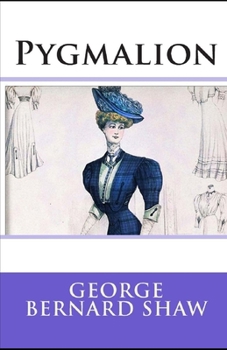 Pygmalion Illustrated