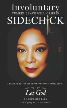 Paperback Involuntary Sidechick Book