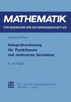Paperback Integralrechnung Für Funktionen Mit Mehreren Variablen [German] Book
