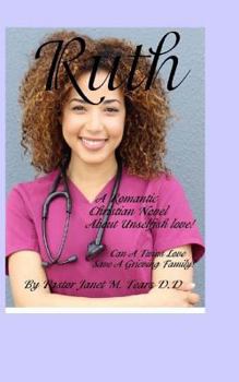 Paperback Ruth: A Story of unselfish love! Book