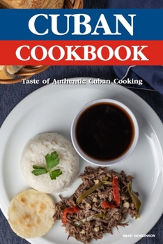 Paperback Cuban Cookbook: A Taste of Authentic Cuban Cooking Book