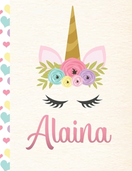 Alaina: Personalized Unicorn Primary Story Journal For Girls With Pink Name | Half Ruled Dotted Midline and Blank Picture Space | Kindergarten to ... | Grades K-2 Composition School Exercise Book