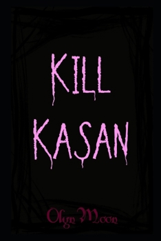 Paperback Kill Kasan Book