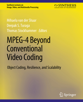 Paperback Mpeg-4 Beyond Conventional Video Coding Book