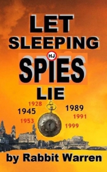 Paperback Let Sleeping Spies Lie Book