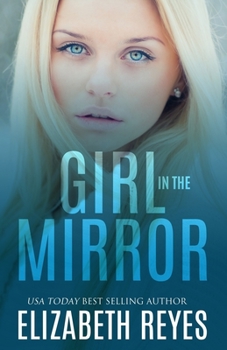 Girl in the Mirror - Book  of the Looking Glass