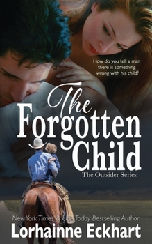 Paperback The Forgotten Child: The Friessen Legacy Book