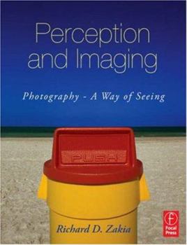 Paperback Perception and Imaging: Photography - A Way of Seeing Book