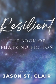 Paperback Resilient: the Book of Fhatz No Fiction Book