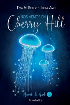 Paperback Nos vemos en Cherry Hill: Neil y Norah [Spanish] Book