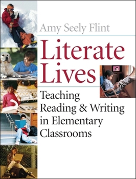 Loose Leaf Literate Lives: Teaching Reading and Writing in Elementary Classrooms Book