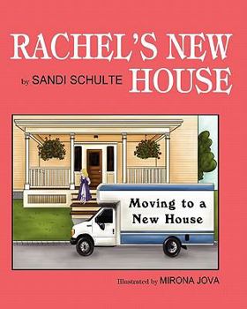 Paperback Rachel's New House: Moving to a New House Book