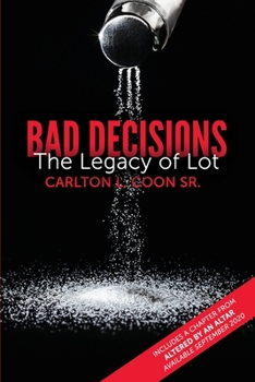 Paperback Bad Decisions - The Legacy of Lot Book