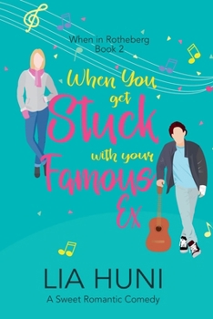 Paperback When You Get Stuck with your Famous Ex Book