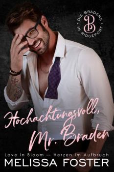 Paperback Hochachtungsvoll, Mr. Braden: Seth Braden (Die Bradens in Ridgeport) (German Edition) [German] Book
