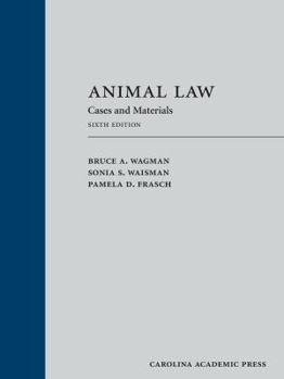 Hardcover Animal Law: Cases and Materials Book