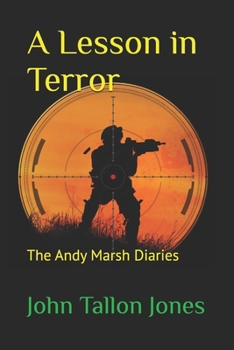 Paperback A Lesson in Terror: The Andy Marsh Diaries Book
