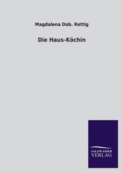 Paperback Die Haus-Kochin [German] Book